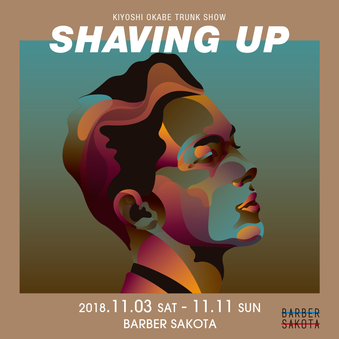 Kiyoshi Okabe Trunk Show “SHAVING UP”